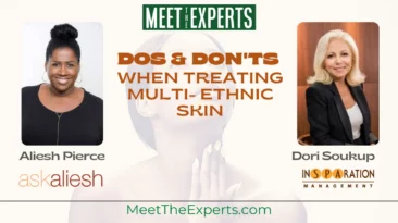 Dos and Don’ts When Treating Multi-Ethnic Skin