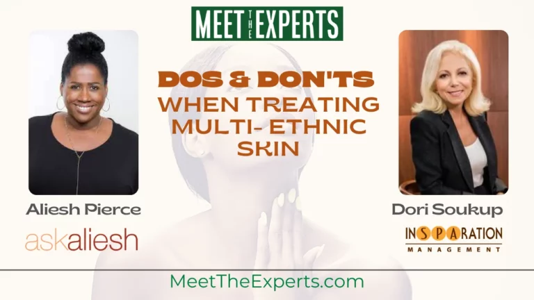Dos and Don’ts When Treating Multi-Ethnic Skin